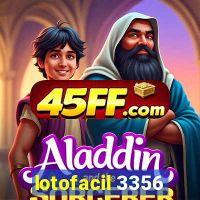lotofacil 3356